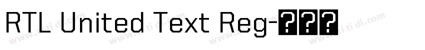RTL United Text Reg字体转换
